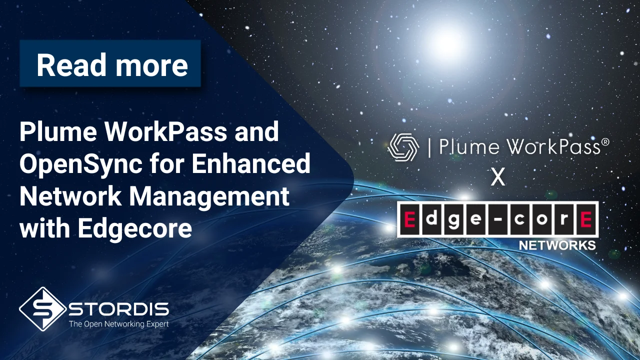 Plume WorkPass and OpenSync for Enhanced Network Management with Edgecore