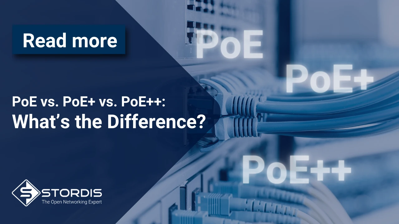PoE vs. PoE+ vs. PoE++: What’s the Difference?